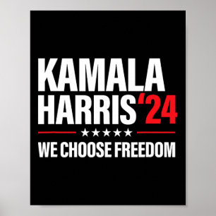 Harris für Präsident 2024 Wahlen Wir wählen Freihe Poster