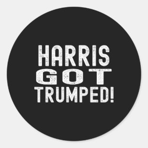 Harris Got Trumped Kamala Broke It Trump 2024 Runder Aufkleber