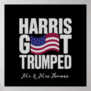 Harris Got Trumps ultimativen politischen Humor Poster