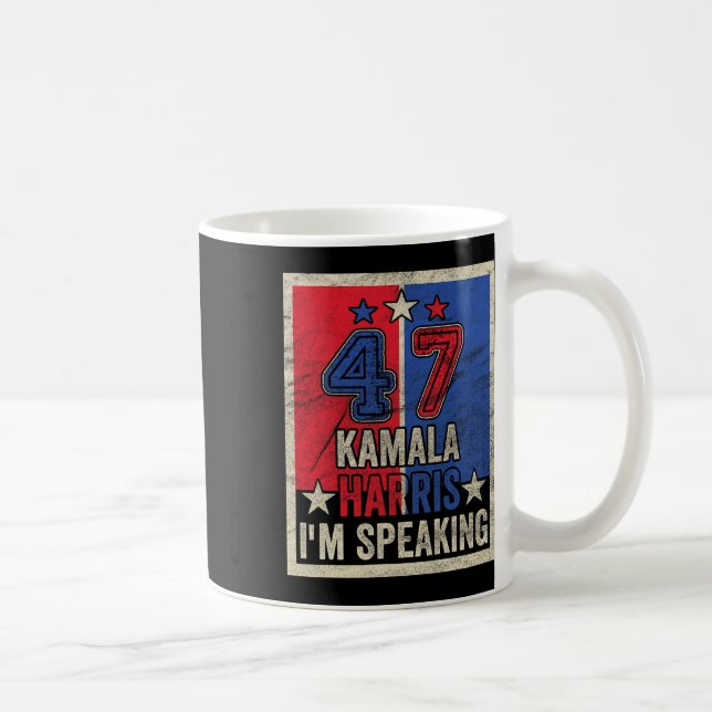 Harris I'm Speaking Zitat Präsident Kampagne 2024 Kaffeetasse (Rechts)