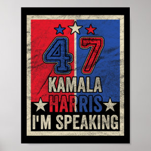 Harris I'm Speaking Zitat Präsident Kampagne 2024 Poster