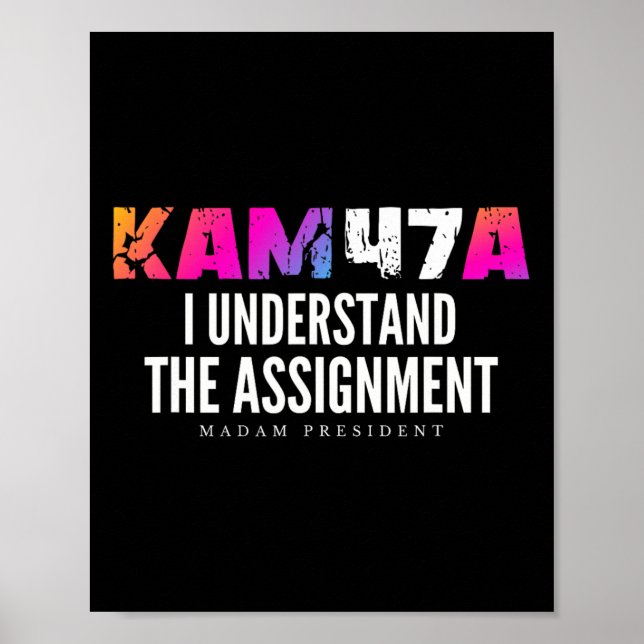 Harris Kam47a Ich verstehe den Ignment-Meme  Poster (Vorne)