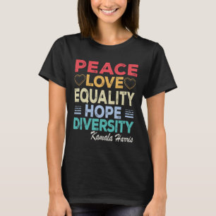 Harris Peace Liebe Equality Hope Diversity Retro T-Shirt