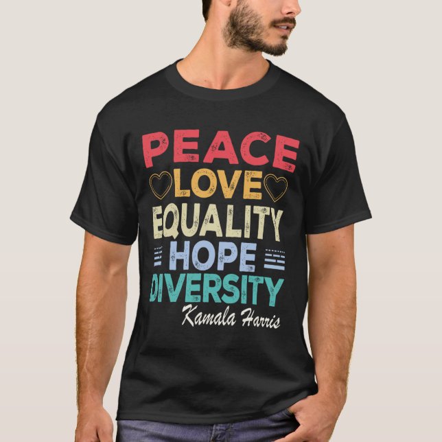 Harris Peace Liebe Equality Hope Diversity Retro T-Shirt (Vorderseite)