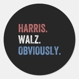 Harris. W. offensichtlich. - Kamala Harris und Tim Runder Aufkleber