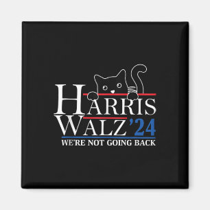 Harris Waltz 2024 Wir gehen nicht zurück Funny Cat Magnet
