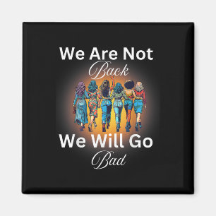 Harris Waltz 24 Frau Präsidentin Wir werden nicht  Magnet