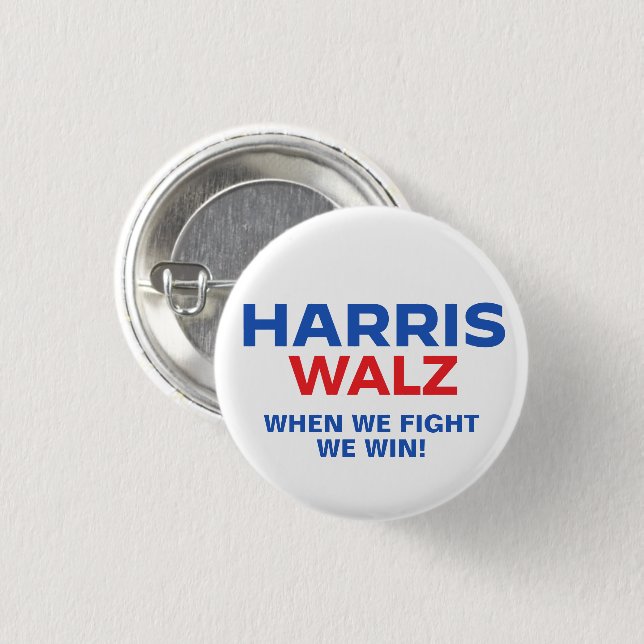 Harris Walz 2024 - Wenn wir kämpfen gewinnen Button (Vorne & Hinten)