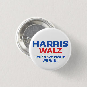 Harris Walz 2024 - Wenn wir kämpfen gewinnen Button