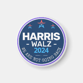 Harris Walz 2024 Wir gehen nicht zurück Magnet