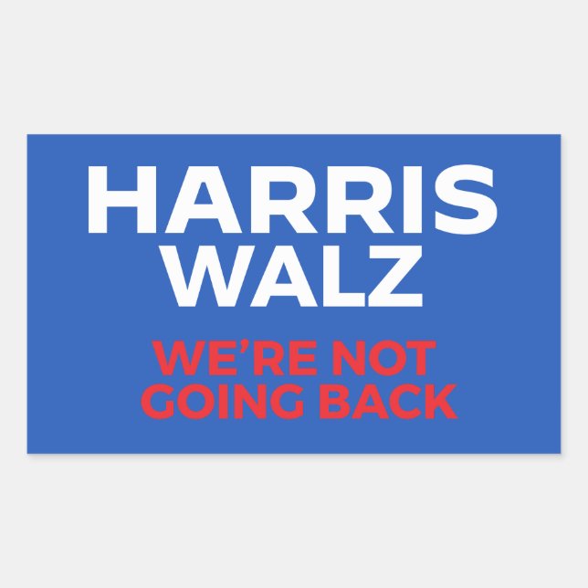 Harris Walz 2024 - Wir gehen nicht zurück! Rechteckiger Aufkleber (Vorderseite)
