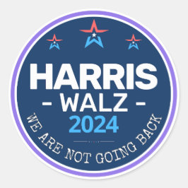 Harris Walz 2024 Wir gehen nicht zurück Runder Aufkleber