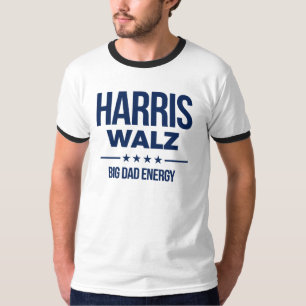 Harris Walz Big Vater Energy T-Shirt