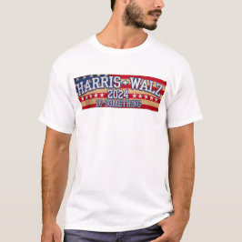 HARRIS WALZ "Do Something" T-Shirt