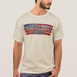 HARRIS WALZ "Do Something" T-Shirt