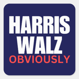 Harris Walz OBVIOUSLY Harris Walz 2024 offensich Quadratischer Aufkleber