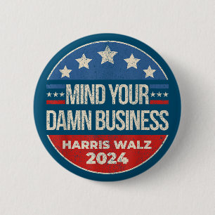 Harris Walz Walzer 2024 Kümmere dich um deine eige Button