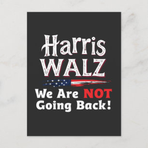 Harris Walz Wir werden die Wahlen 2024 nicht zurüc Postkarte