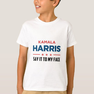 Harris, wenn Sie etwas Got, um zu sagen T-Shirt