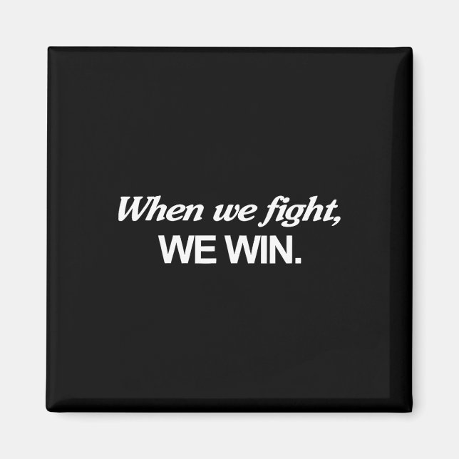 Harris, wenn wir kämpfen, gewinnen wir magnet (Vorne)