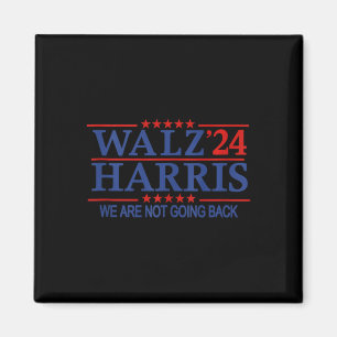 Harris Wheimer 24 Kampagne 2024 Wir gehen nicht zu Magnet
