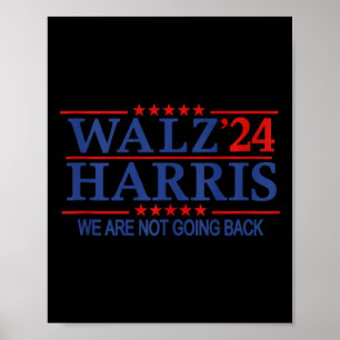Harris Wheimer 24 Kampagne 2024 Wir werden nicht B Poster