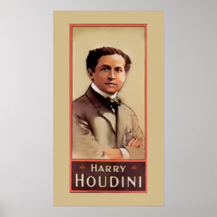Harry Houdini ~ Illusionist ~ Magician ~ Poster
