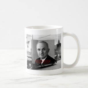 Harry Truman "Never Gave Hell" Zitate von Weisheit Tasse