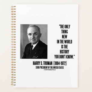 Harry Truman nur etwas Neues aus der Geschichte, d Planer