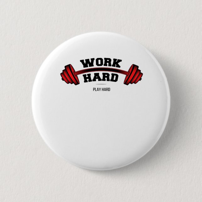 hart arbeiten für den Funny der Arbeitnehmer Button (Vorderseite)