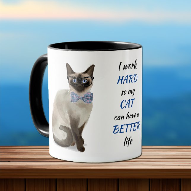 hart arbeiten für meine siamische Katze Tasse (Von Creator hochgeladen)