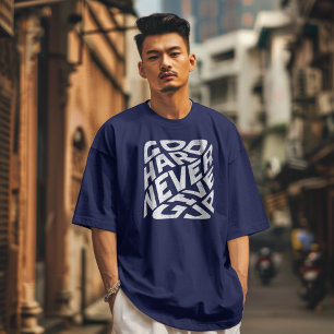 Hart Arbeiten Niemals Aufgeben Fett Motivierend T-Shirt