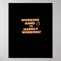 hart arbeiten oder kaum arbeiten - lustig