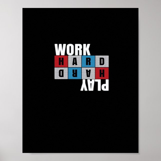 hart arbeiten, so hart spielen, Motivation, Dedica Poster (Vorne)