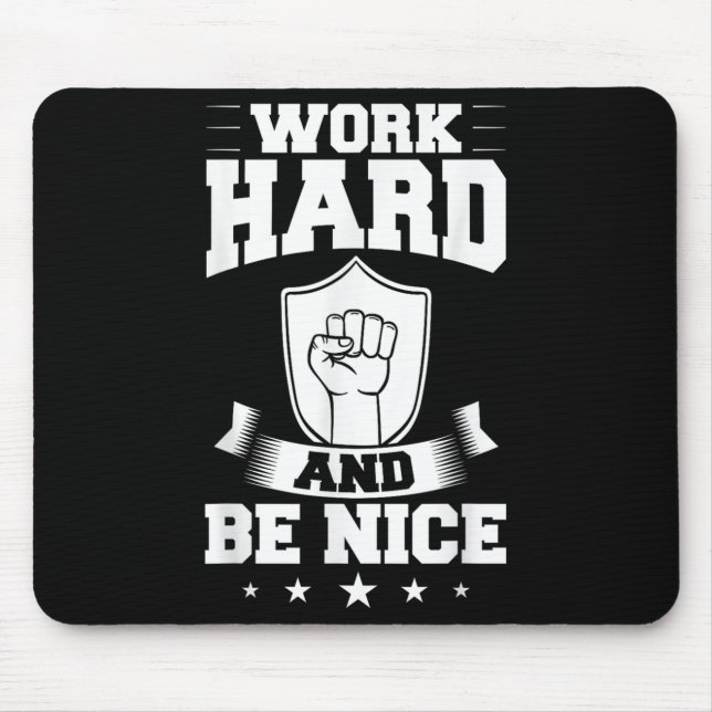 Hart arbeiten Zitate Inspiration Motivation Spruch Mousepad (Vorne)