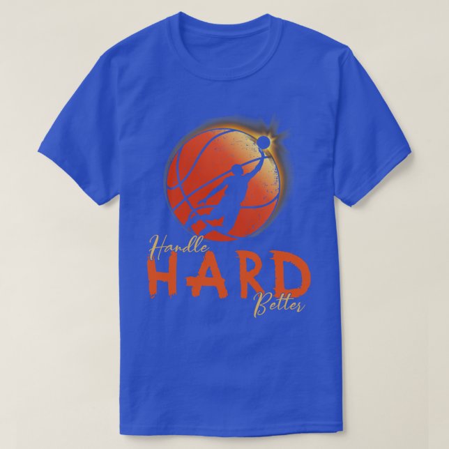 Hart besser handhaben T-Shirt (Design vorne)