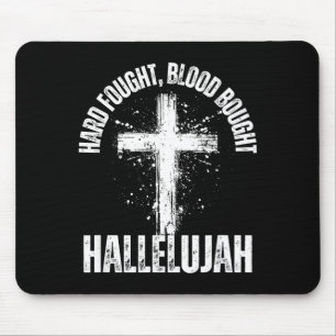 Hart erkämpftes Blut gekauft Hallelujah Kreuz gere Mousepad