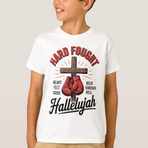 Hart erkämpftes Halleluja Christliches Boxen Kreuz T-Shirt