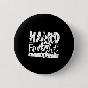 Hart erkämpftes Halleluja preise Jesus Bibelvers C Button