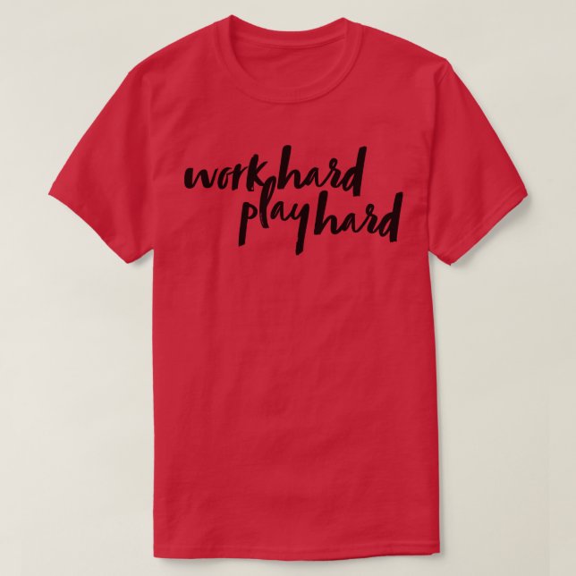 harte Arbeit 19 T-Shirt (Design vorne)