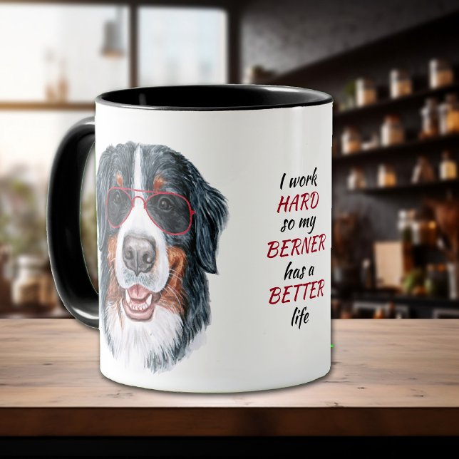 Harte Arbeit für meinen Berner Hund Tasse (Von Creator hochgeladen)