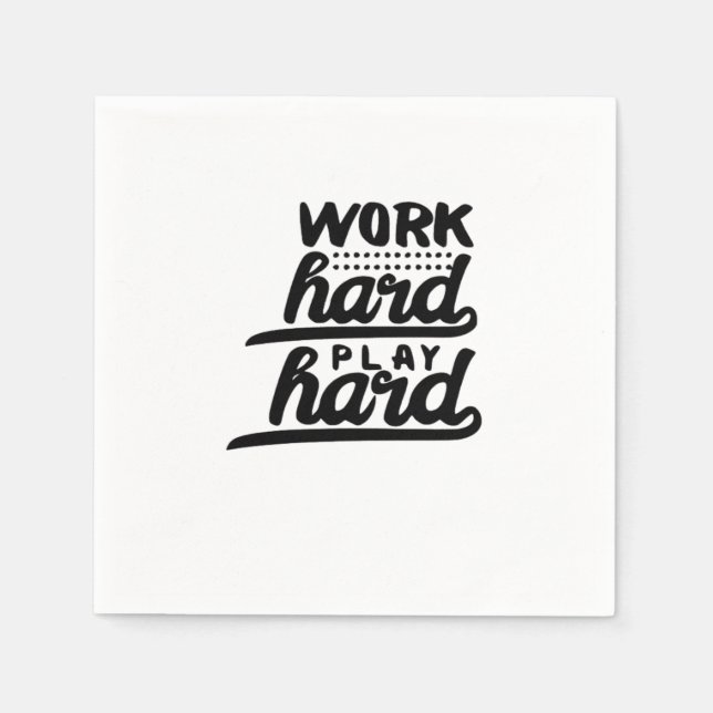 harte Arbeit ist so unerlässlich Serviette (Vorderseite)