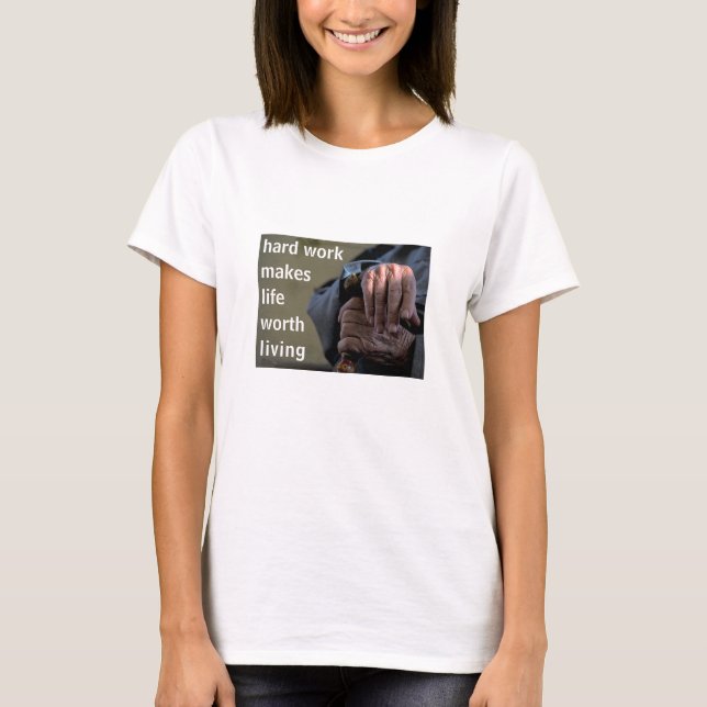 harte Arbeit (leicht) T-Shirt (Vorderseite)