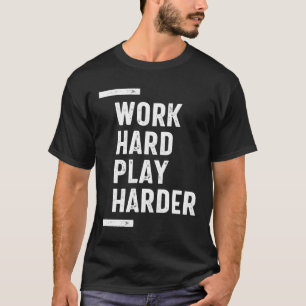 harte Arbeit - Motivierend Geschenk T-Shirt