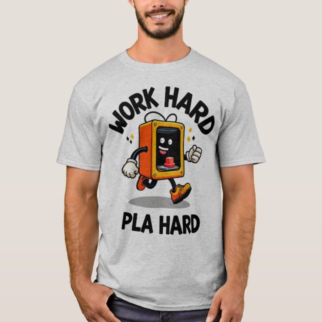 harte Arbeit, PLA-harter T - Shirt (Vorderseite)