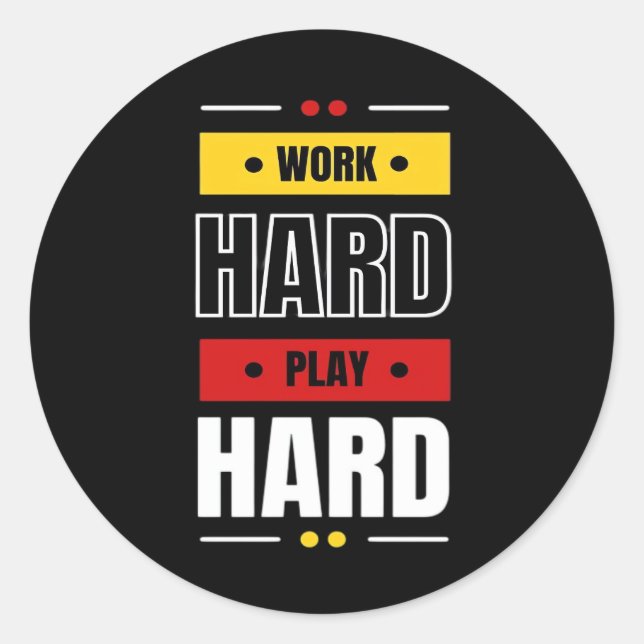 harte Arbeit Runder Aufkleber (Vorderseite)