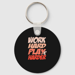 harte Arbeit - unerlässlich für den Arbeitstag Schlüsselanhänger