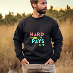 Harte Arbeit zahlt sich aus - Bleibe konzentriert, T-Shirt