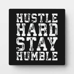 Harte, Bleibe Humbel - inspirierende Worte Fotoplatte