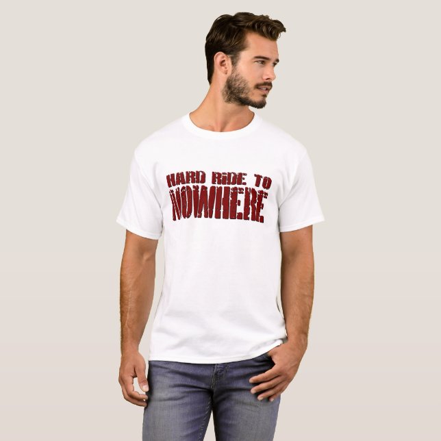Harte Fahrt zum T - Shirt der Nirgendwo-Männer (Vorne ganz)